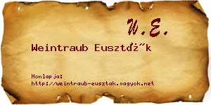 Weintraub Euszták névjegykártya